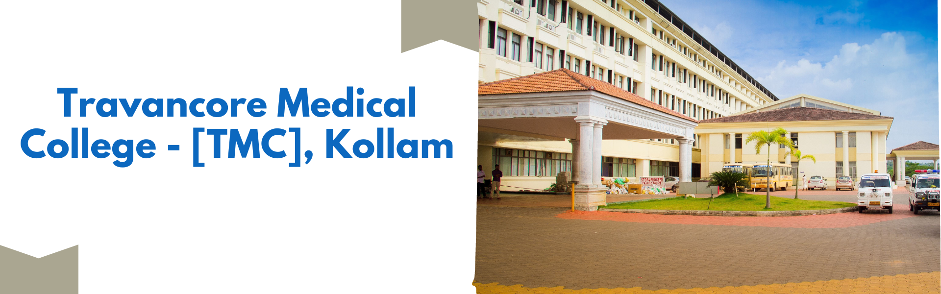 Travancore Medical College - [TMC], Kollam